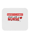 Drink With A Nurse Mousepad-TooLoud-White-Davson Sales