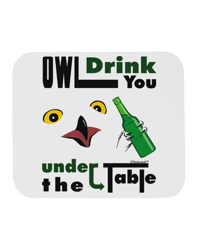 Owl Drink You Under the Table Mousepad-TooLoud-White-Davson Sales