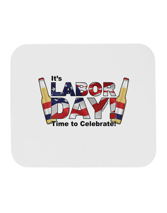 Labor Day - Celebrate Mousepad-TooLoud-White-Davson Sales