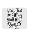 Personalized Bachelorette Party - Last Fling Before the Ring Mousepad-TooLoud-White-Davson Sales