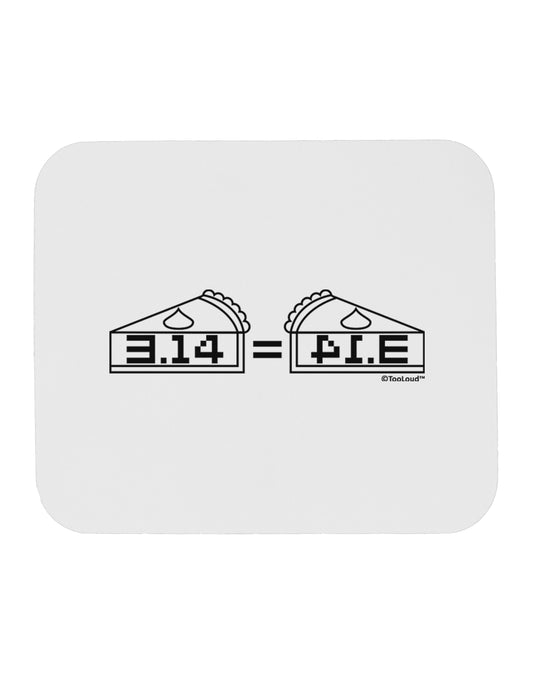 Pi Day Design - 314 Equals Pie Mirrored Pies Mousepad by TooLoud-TooLoud-White-Davson Sales