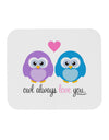 Owl Always Love You Mousepad by TooLoud-TooLoud-White-Davson Sales