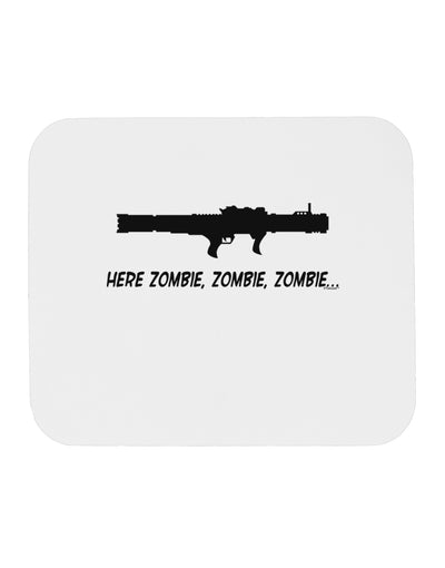 Here Zombie Zombie Zombie Bazooka Mousepad-TooLoud-White-Davson Sales