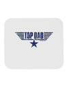 Top Dad Father's Day Mousepad-TooLoud-White-Davson Sales