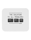 The Solution - Ctrl Alt Del Mousepad-TooLoud-White-Davson Sales