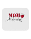 Mom Medicine Mousepad-TooLoud-White-Davson Sales