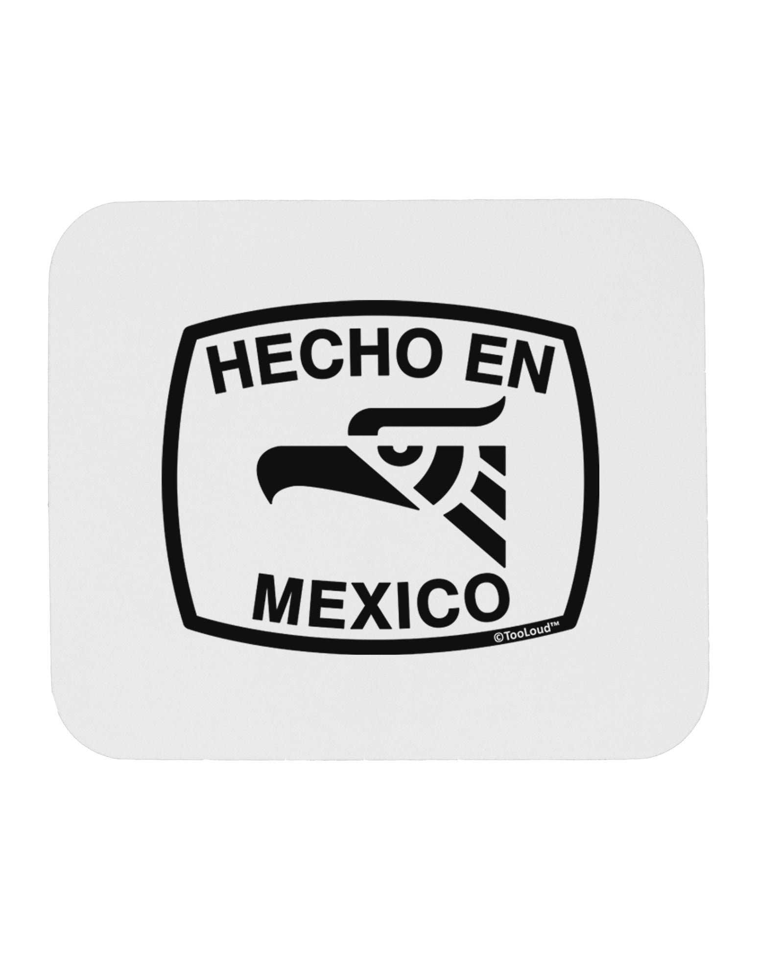 Hecho en Mexico Eagle Symbol with Text Mousepad by TooLoud-TooLoud-White-Davson Sales