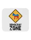 Democrat Zone Mousepad-TooLoud-White-Davson Sales