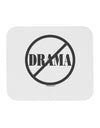 No Drama Allowed Mousepad-TooLoud-White-Davson Sales