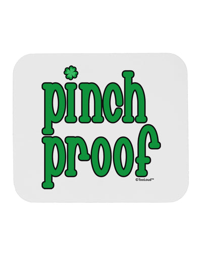 Pinch Proof - St. Patrick's Day Mousepad by TooLoud-TooLoud-White-Davson Sales