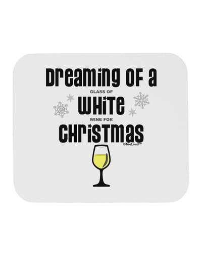 White Wine For Christmas Mousepad-TooLoud-White-Davson Sales