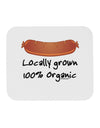 Locally Grown Organic Sausage Mousepad-TooLoud-White-Davson Sales