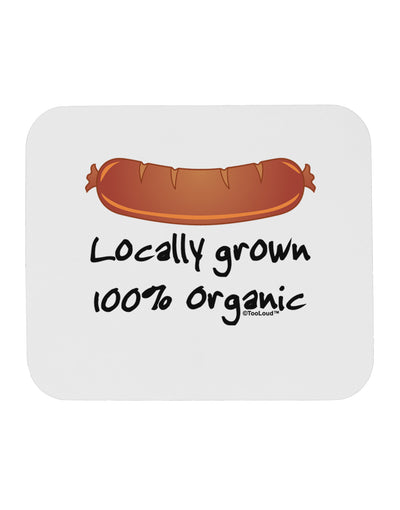 Locally Grown Organic Sausage Mousepad-TooLoud-White-Davson Sales