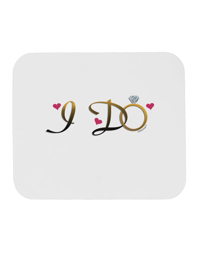 I Do - Bride Mousepad-TooLoud-White-Davson Sales