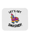 Let's Get Smashed Pinata Mousepad-TooLoud-White-Davson Sales