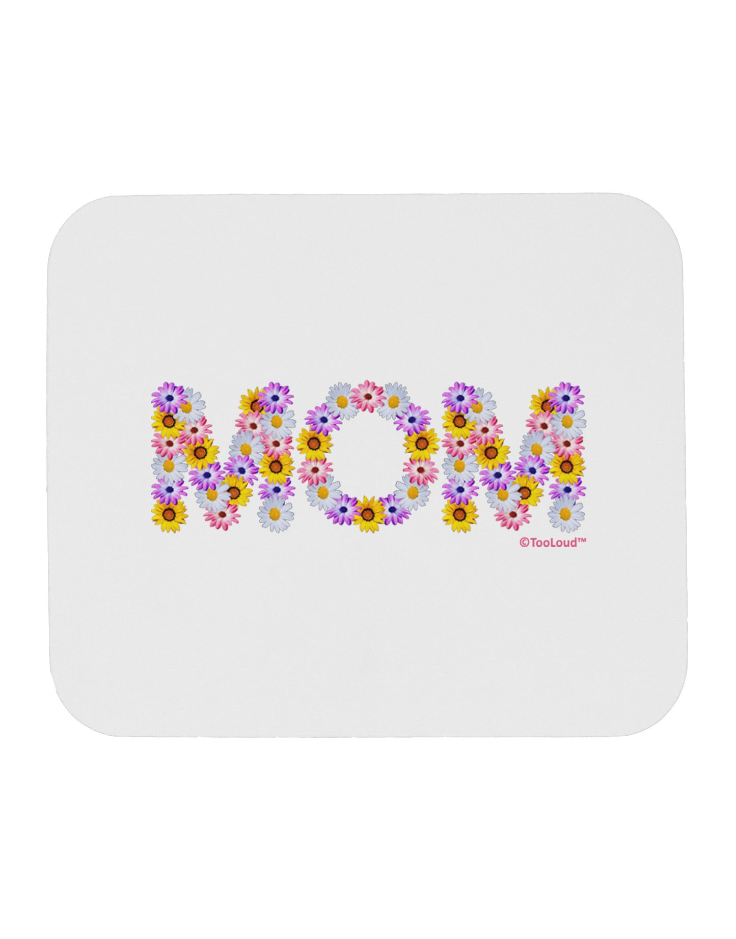 Mom Flowers Design Mousepad by TooLoud-TooLoud-White-Davson Sales