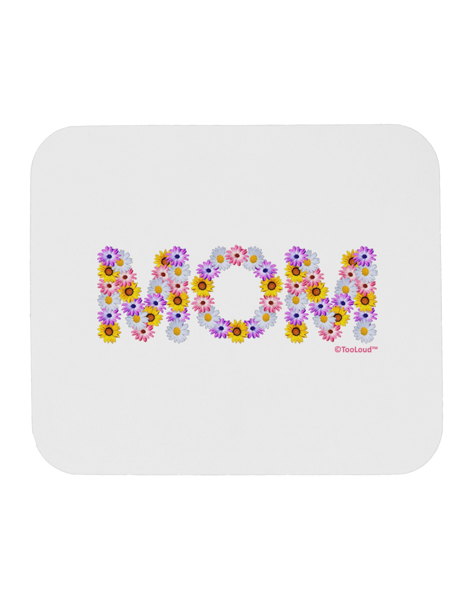 Mom Flowers Design Mousepad by TooLoud-TooLoud-White-Davson Sales
