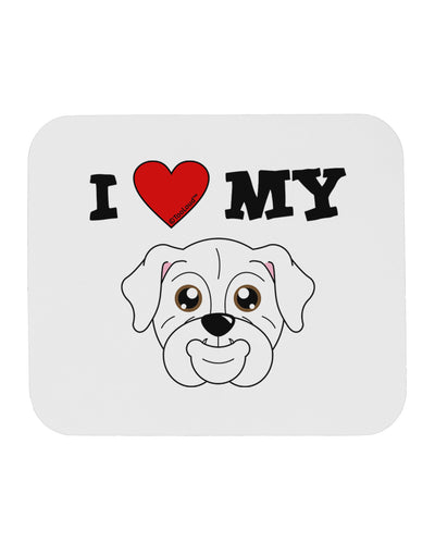 I Heart My - Cute Bulldog - White Mousepad by TooLoud-TooLoud-White-Davson Sales