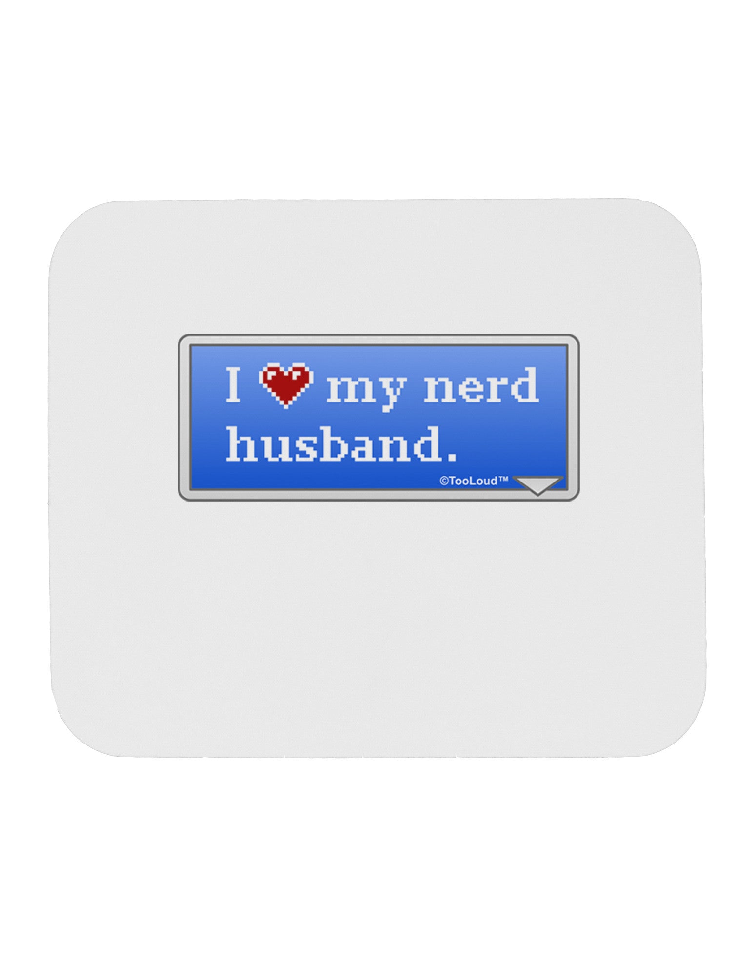 I Heart My Nerd Husband - Retro Mousepad by TooLoud-TooLoud-White-Davson Sales