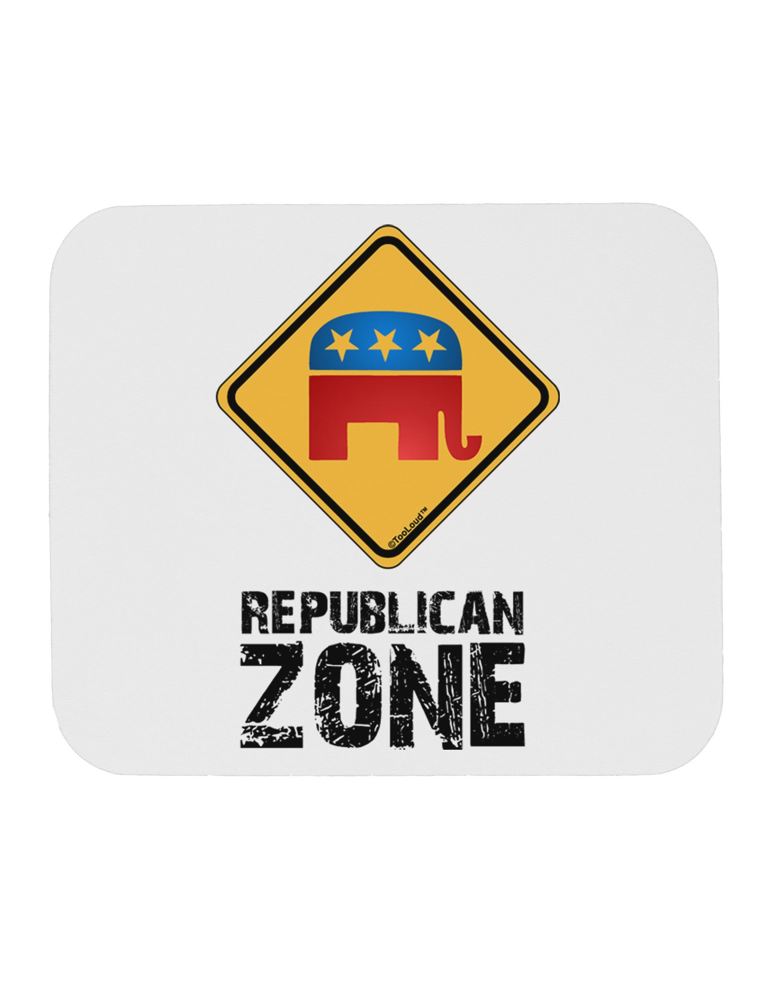 Republican Zone Mousepad-TooLoud-White-Davson Sales