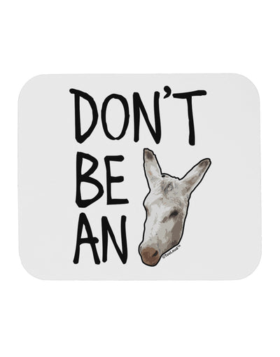 Don't Be An Ass Mousepad-TooLoud-White-Davson Sales