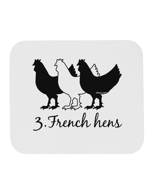 Three French Hens Text Mousepad-TooLoud-White-Davson Sales