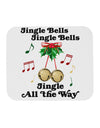 Jingle Bells All the way Mousepad-TooLoud-White-Davson Sales