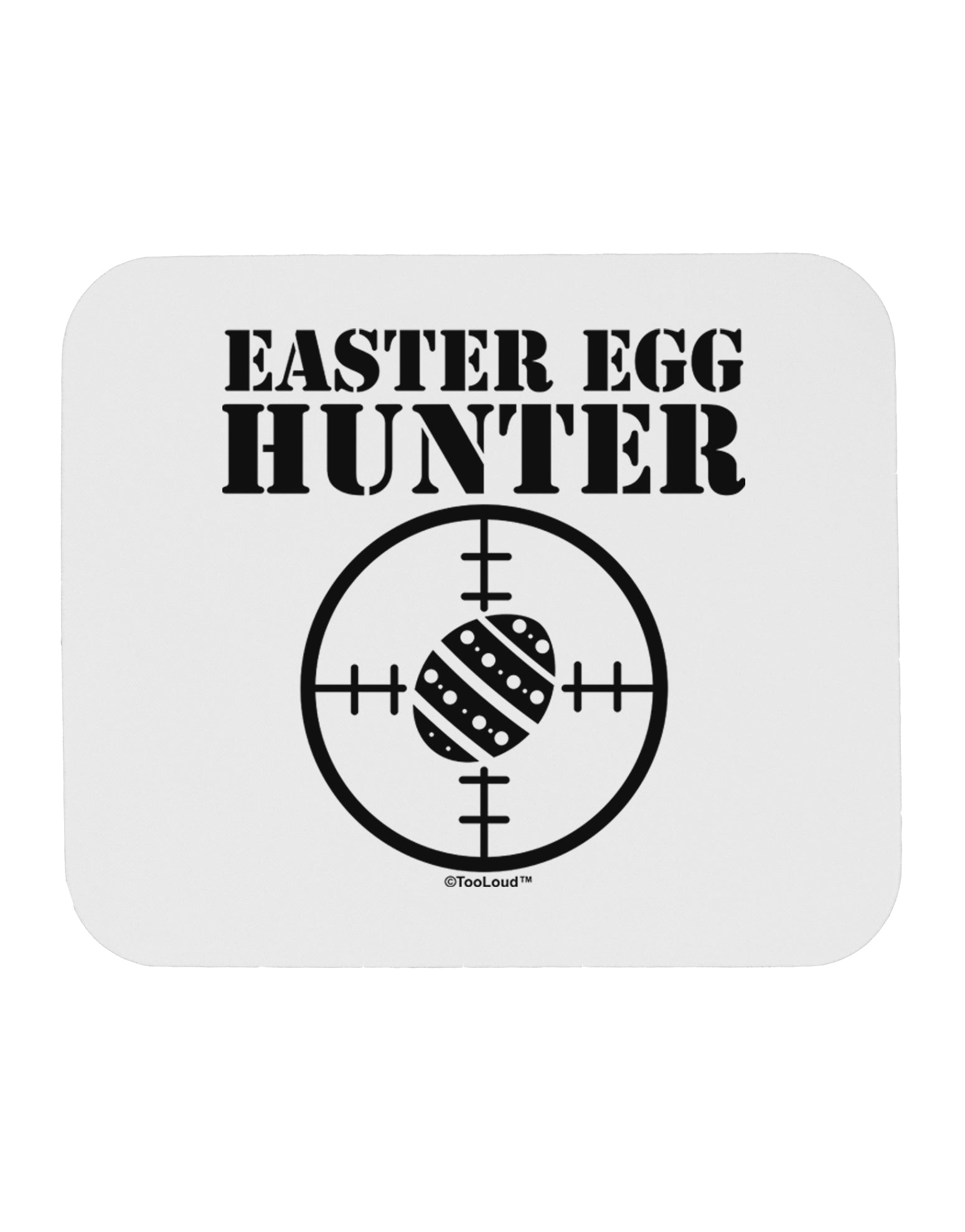 Easter Egg Hunter Black and White Mousepad by TooLoud-TooLoud-White-Davson Sales
