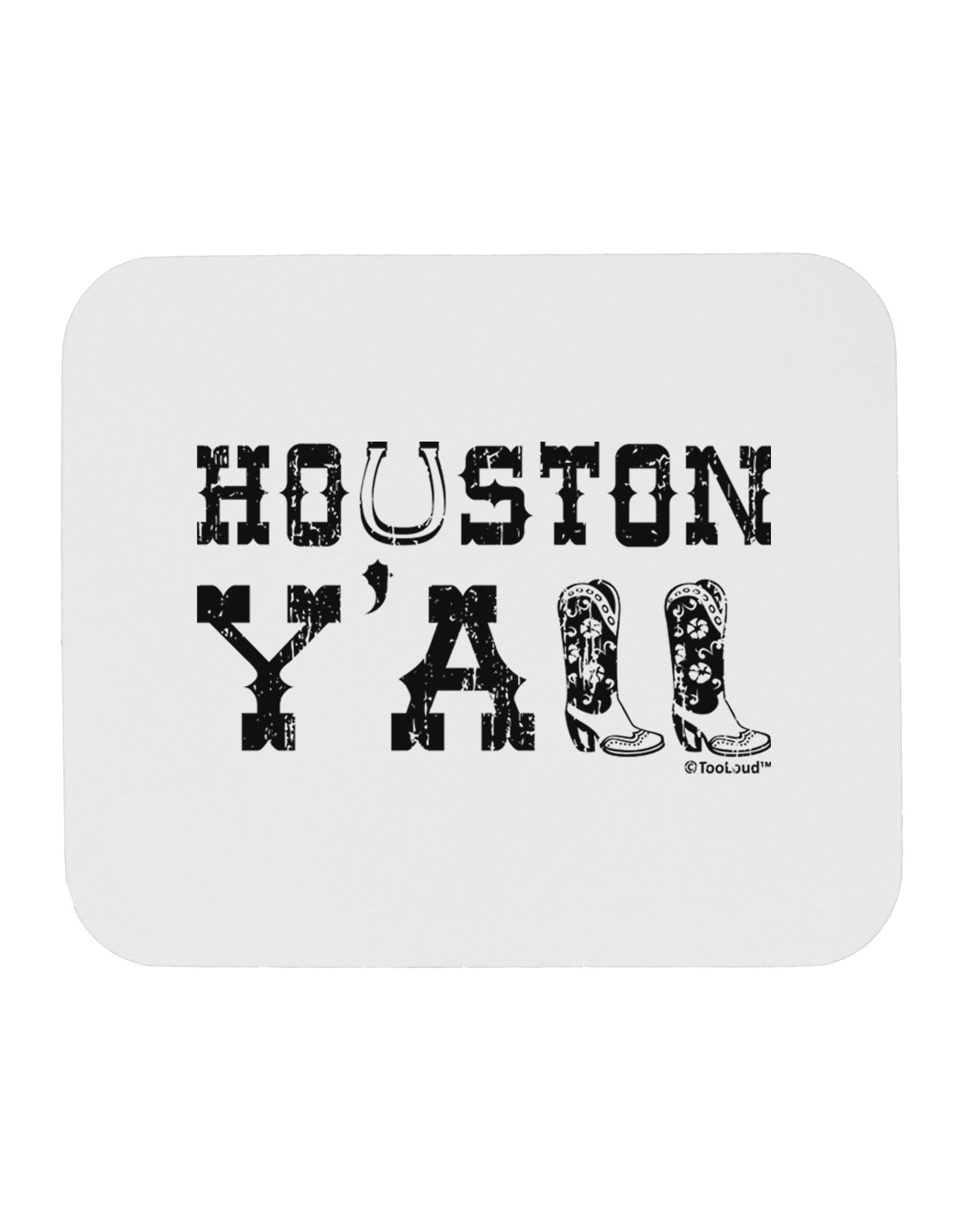 Houston Y'all - Boots - Texas Pride Mousepad by TooLoud-TooLoud-White-Davson Sales