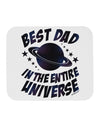 Best Dad in the Entire Universe - Galaxy Print Mousepad-TooLoud-White-Davson Sales