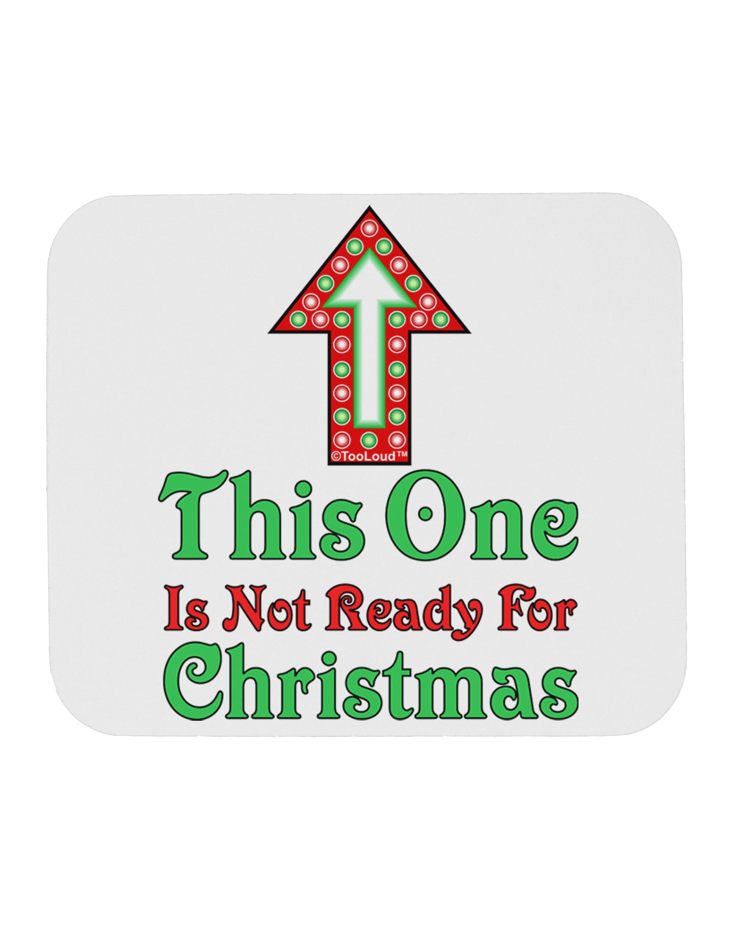 This Guy Is Not Ready For Christmas Mousepad-TooLoud-White-Davson Sales