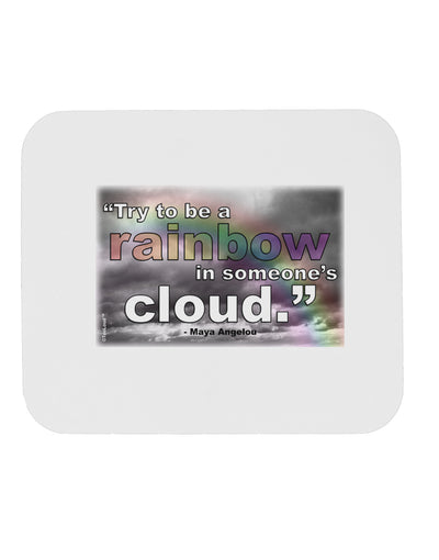 Rainbow in Cloud M Angelou Mousepad by TooLoud-TooLoud-White-Davson Sales