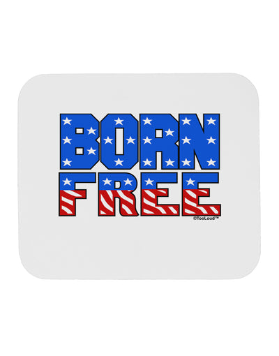 Born Free Color Mousepad by TooLoud-TooLoud-White-Davson Sales