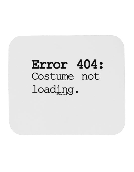 Error 404 Costume Mousepad-TooLoud-White-Davson Sales
