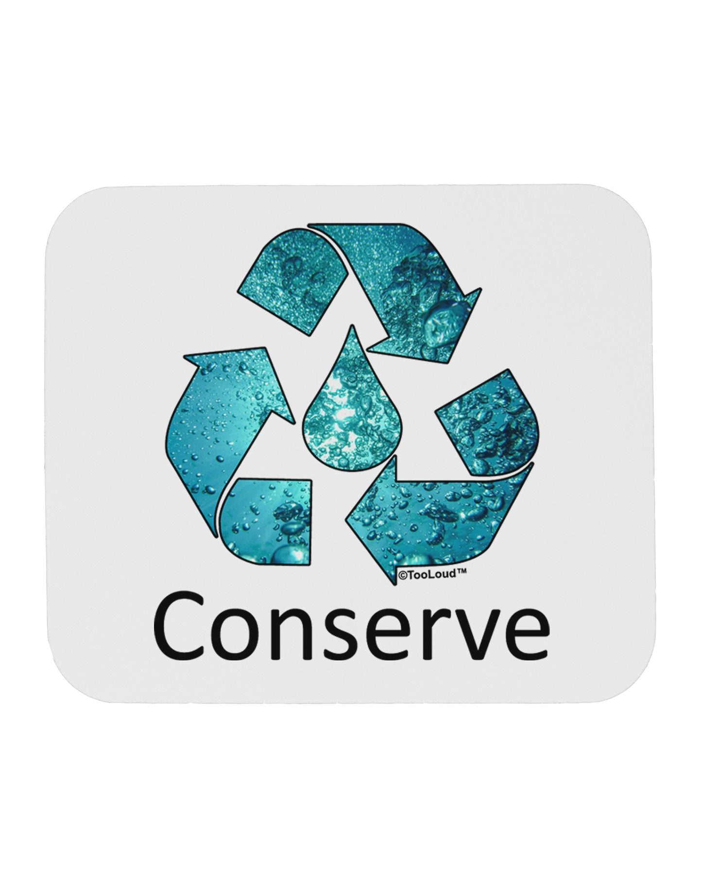Water Conservation Text Mousepad by TooLoud-TooLoud-White-Davson Sales