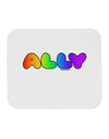 LGBT Ally Rainbow Text Mousepad by TooLoud-TooLoud-White-Davson Sales