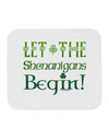 Let the Shenanigans Begin Mousepad-TooLoud-White-Davson Sales