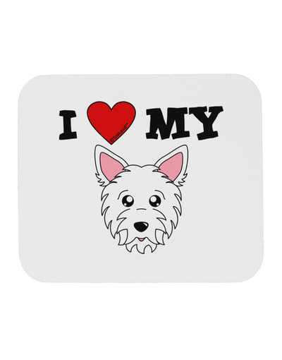 I Heart My - Cute Westie Dog Mousepad by TooLoud-TooLoud-White-Davson Sales