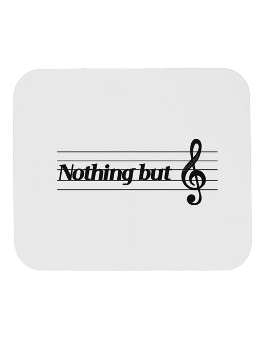 Nothing But Treble Music Pun Mousepad by TooLoud-TooLoud-White-Davson Sales