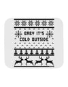 Baby It's Cold Outside Christmas Sweater Design Mousepad-TooLoud-White-Davson Sales