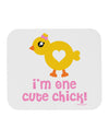 I'm One Cute Chick Mousepad by TooLoud-TooLoud-White-Davson Sales