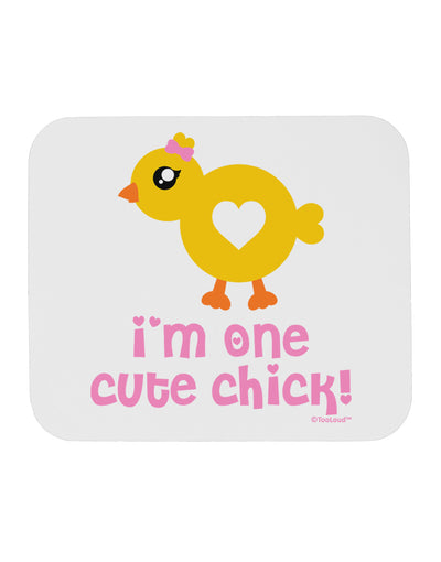 I'm One Cute Chick Mousepad by TooLoud-TooLoud-White-Davson Sales