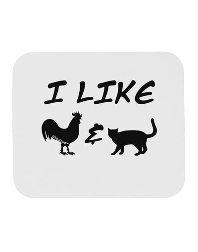 I Like Rooster & Cat Silhouette Mousepad by TooLoud-TooLoud-White-Davson Sales