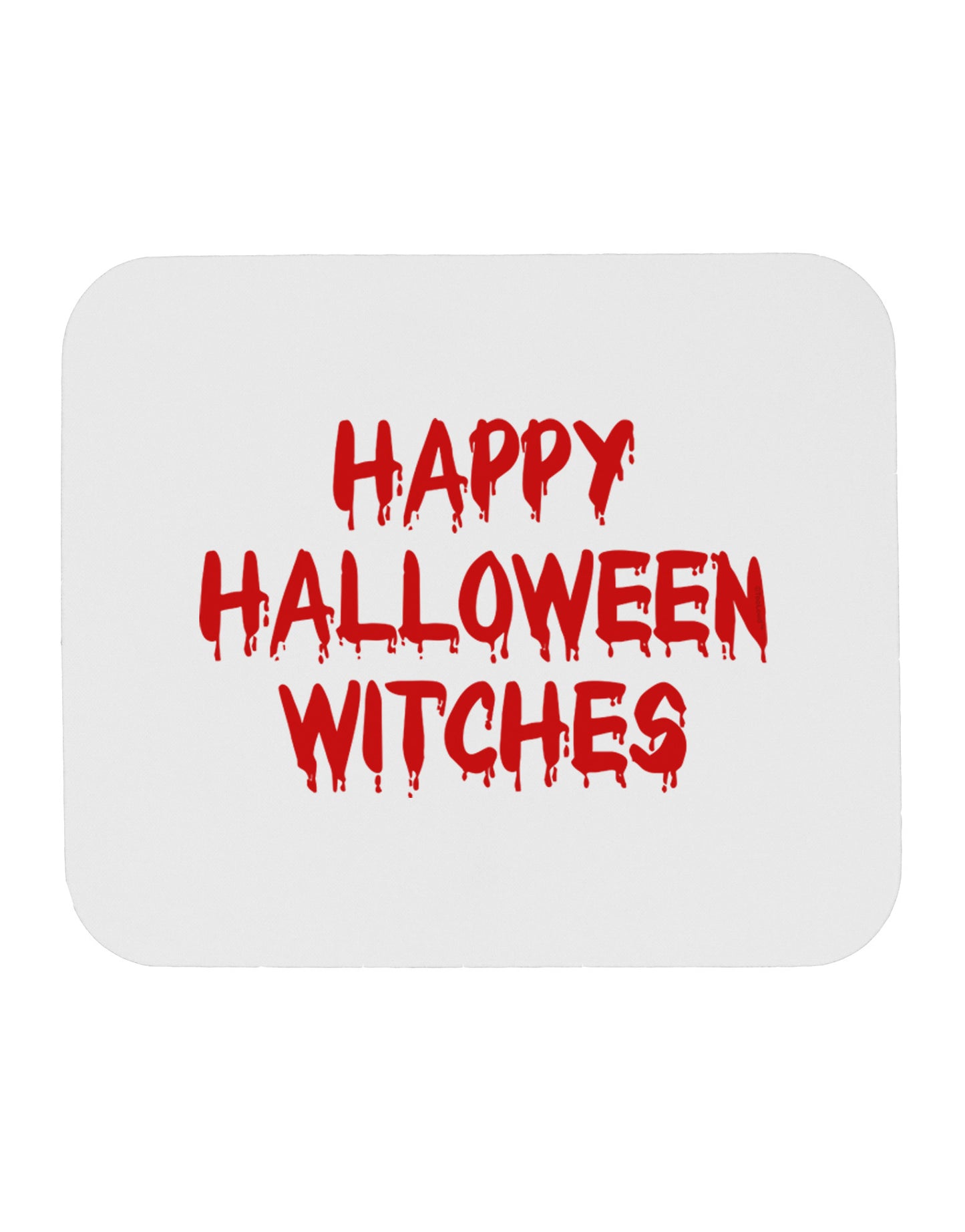 Happy Halloween Witches Blood Red Mousepad-TooLoud-White-Davson Sales