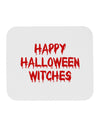 Happy Halloween Witches Blood Red Mousepad-TooLoud-White-Davson Sales