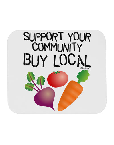 Support Your Community - Buy Local Mousepad-TooLoud-White-Davson Sales