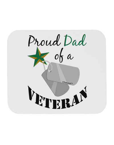 Dad of Veteran Mousepad-TooLoud-White-Davson Sales