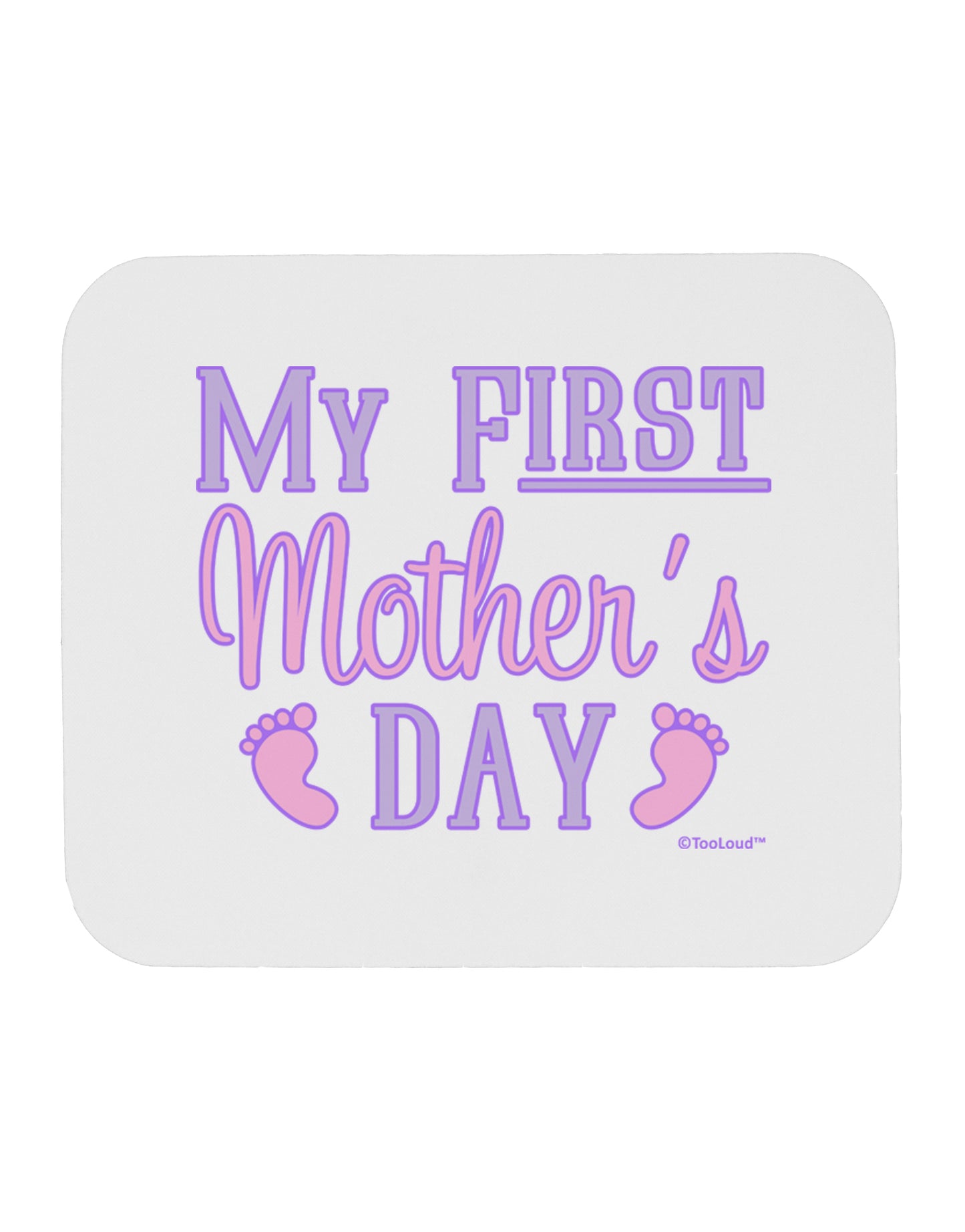 My First Mother's Day - Baby Feet - Pink Mousepad by TooLoud-TooLoud-White-Davson Sales