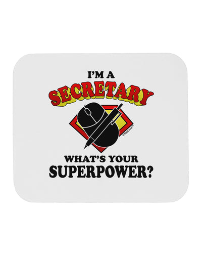 Secretary - Superpower Mousepad-TooLoud-White-Davson Sales