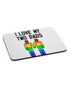 I Love My Two Dads LGBT Mousepad-TooLoud-White-Davson Sales